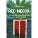 Red Mecca: The Life and Afterlives of the Arab-Soviet Romance