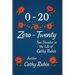 Zero Twenty