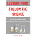 Lessons from Follow the Science: Insights And Reflection For Implementing Sharyl Attkison Principles