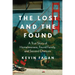 The Lost and the Found: A True Story of Homelessness, Found Family, and Second Chances