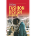 Exploring Fashion Design Careers