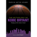 The Mythology of Kobe Bryant: Theology and the Culture of Sport