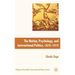 The Nation, Psychology, and International Politics, 1870-1919