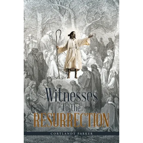 Witnesses to the Resurrection