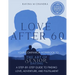 Love After 60: Your Companion Workbook to The Art of Senior Dating: A Step-by-Step Guide to Finding Love, Adventure and Fulfillment