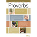 Proverbs: Biblical Wisdom for Today