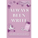 Always Been Write: A Small-town, Friends to Lovers Romance