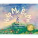 Help Me Be Me: A Children's Picture Book About Self-Love and Inclusion
