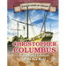 Christopher Columbus: Explorer and Colonizer of the New World