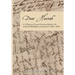 Dear Hannah: A Collection of Letters Depicting Quaker Life in Rural Philadelphia, Pennsylvania, 1850-1860