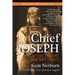 Chief Joseph & the Flight of the Nez Perce: The Untold Story of an American Tragedy