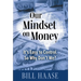 Our Mindset on Money: It's Easy to Control, So Why Don't We?