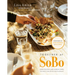 Together at Sobo: More Recipes and Stories from Tofino's Beloved Restaurant