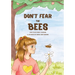 Don't Fear the Bees