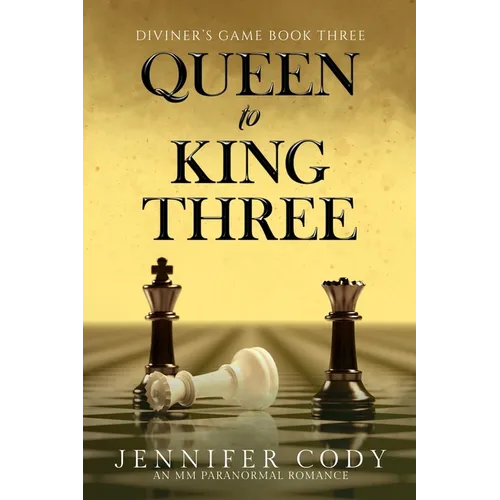 Queen to King Three