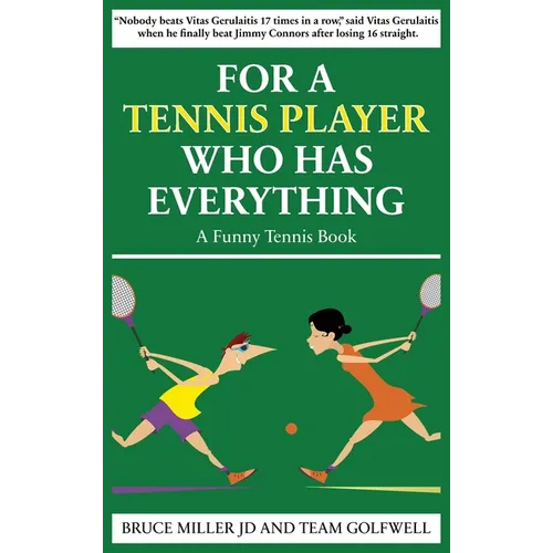 For a Tennis Player Who Has Everything: A Funny Tennis Book