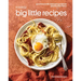 Food52 Big Little Recipes: Good Food with Minimal Ingredients and Maximal Flavor [A Cookbook]