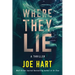 Where They Lie: A Thriller