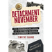Detachment November: The Unclassified Story of U.S. Navy Seabees in Diplomatic Security