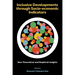 Inclusive Developments Through Socio-Economic Indicators: New Theoretical and Empirical Insights