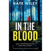 In the Blood: An absolutely gripping thriller that will have you hooked