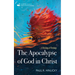 The Apocalypse of God in Christ