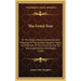 The Festal Year: Or The Origin, History, Ceremonies And Meanings Of The Sundays, Seasons, Feasts And Festivals Of The Church During The