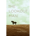 The Lookout Man