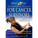StarrPower Restorative Pilates for Cancer Survivors: Taking Back Your Physical Power One Muscle At A Time!