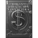 La Biblia de la Educación Financiera: Cómo Jubilarte Joven Y Rico