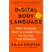 Digital Body Language: How to Build Trust and Connection, No Matter the Distance