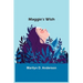 Maggie's Wish