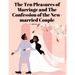 The Ten Pleasures of Marriage and The Confession of the New-married Couple
