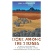 Signs Among the Stones: A Literary Journey Through the Silver Chair and the Horse and His Boy