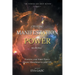 CREATING MANIFESTATION POWER Into The Now: Harness your Inner Power, Create Abundance in your Life