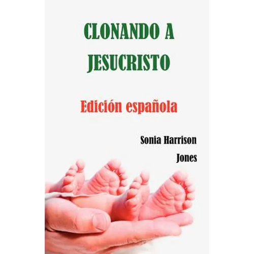 Clonando a Jesucristo