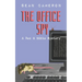 The Office Spy: A Rex & Eddie Mystery