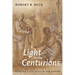 A Light to the Centurions: Reading Luke-Acts in the Empire