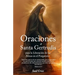 Oraciones a Santa Gertrudis para la Liberación de las Almas del Purgatorio