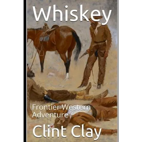 Whiskey: Frontier Western Adventure