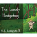 The Lonely Hedgehog