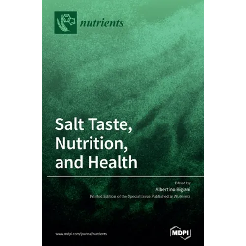 Salt Taste, Nutrition, and Health