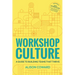 Workshop Culture: A Guide to Building Teams That Thrive