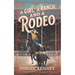 A Girl, A Ranch, and A Rodeo