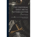 The Universal Sheet Metal Pattern Cutter; A Comprehensive Treatise On All Branches Of Sheet Metal Pattern Development
