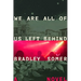 We Are All of Us Left Behind