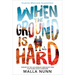 When the Ground Is Hard