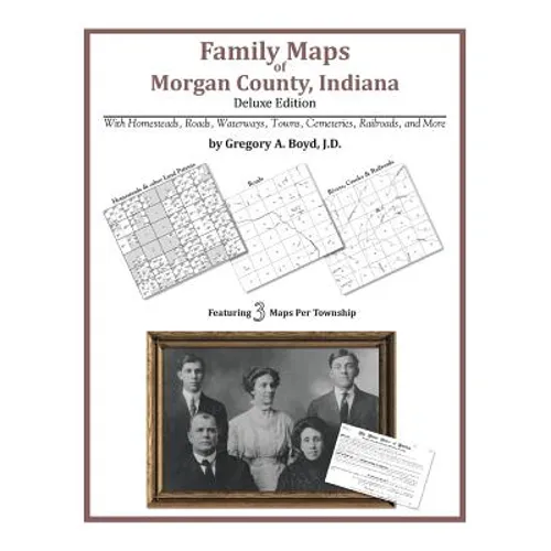 Family Maps of Morgan County, Indiana