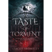 A Taste of Torment