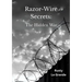 Razor Wire Secrets: The Hidden War